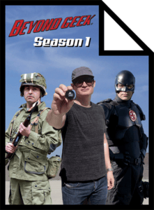 A poster for beyond geek season 1.