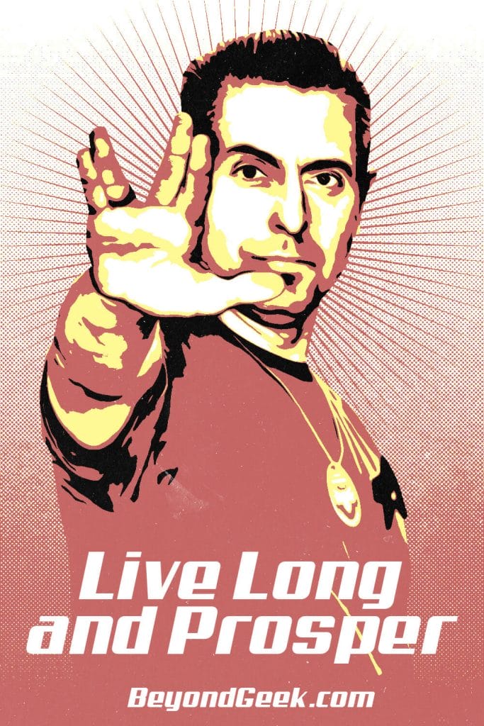 A poster with the words live long and prosper.