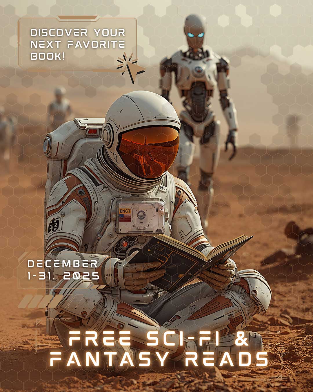 A person in a spacesuit reads a book on a barren, reddish landscape with robots in the background. Text promotes free sci-fi and fantasy reads in December 2025.